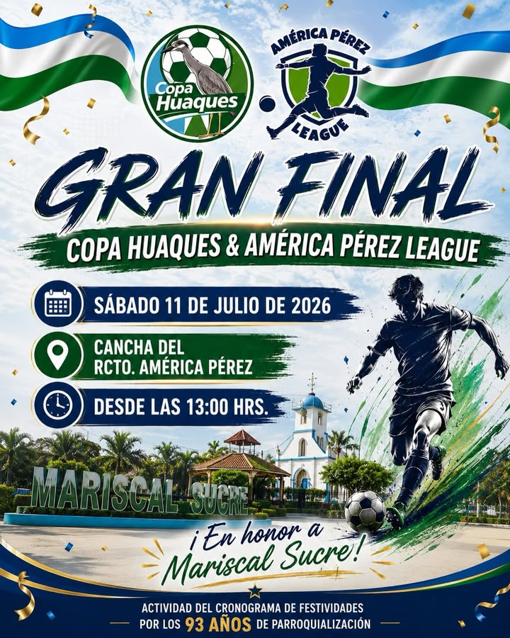 Gran Final de Copa Huaques & América Pérez League celebra los 93 años de Mariscal Sucre