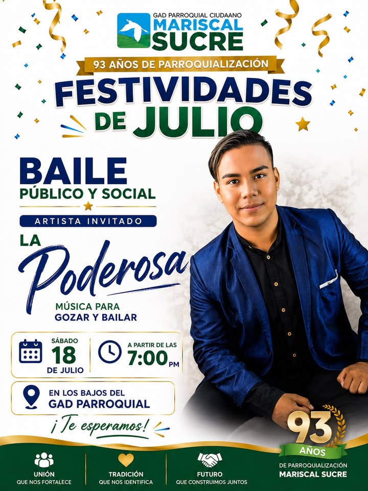 Mariscal Sucre celebra sus 93 años con baile gratuito y La Poderosa este sábado